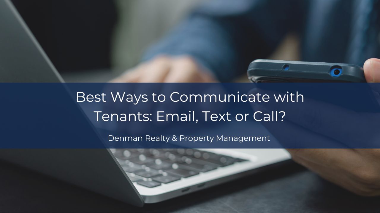 Best Ways to Communicate with Tenants: Email, Text or Call?